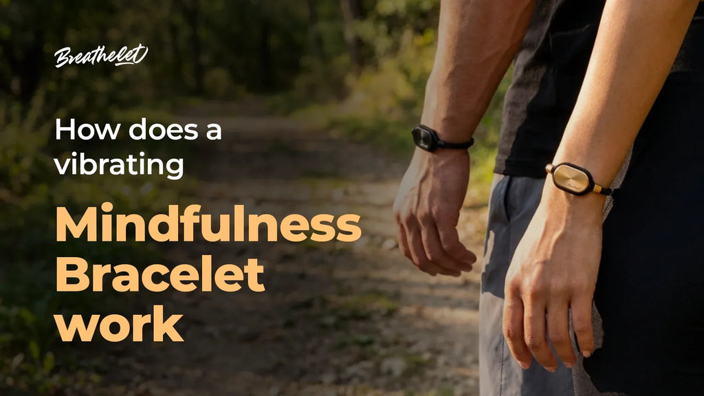How Does a Vibrating Mindfulness Bracelet Work?