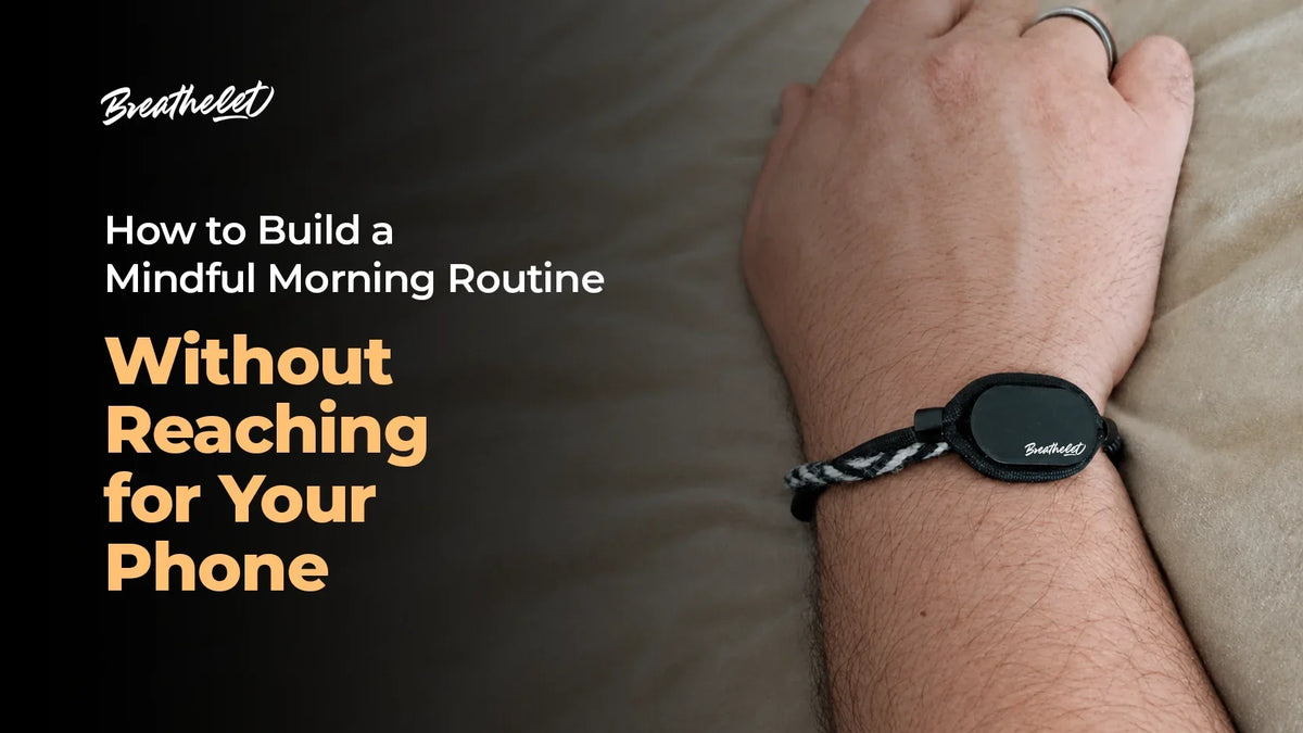 How to Build a Mindful Morning Routine Without Reaching for Your Phone